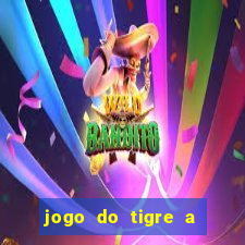 jogo do tigre a partir de 1 real